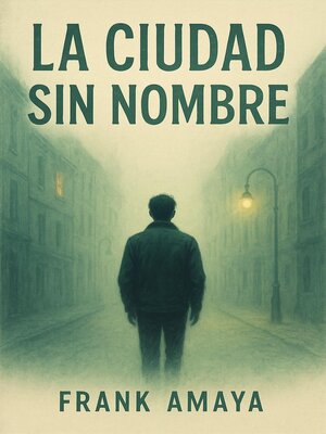 cover image of La Ciudad sin Nombre